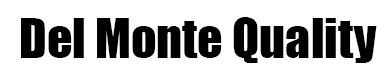 Del Monte Quality